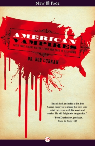 American Vampires: Their True Bloody History From New York to California