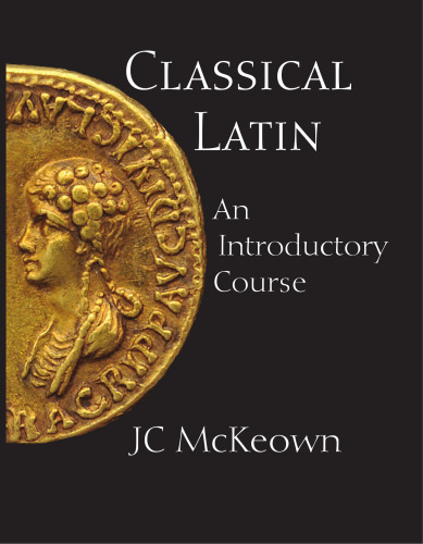 Classical Latin: An Introductory Course