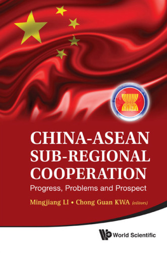 China-ASEAN Sub-Regional Cooperation: Progress, Problems, and Prospect