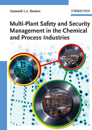 Multi-Plant Safety and Security Management in the Chemical and Process Industries