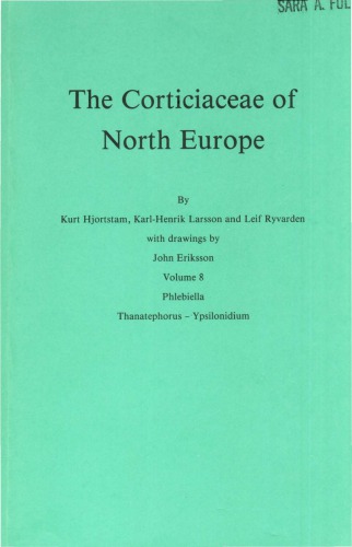 The Corticiaceae of North Europe: Phlebiella, Thanatephorus-Ypsilonidium