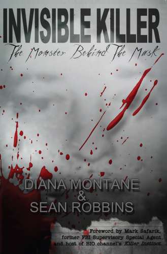 Invisible Killer: The Monster Behind the Mask