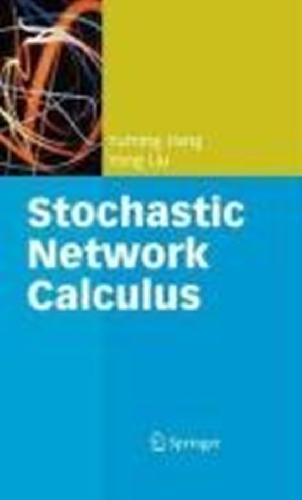 Stochastic network calculus