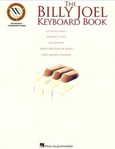 The Billy Joel keyboard book: authentic transcriptions