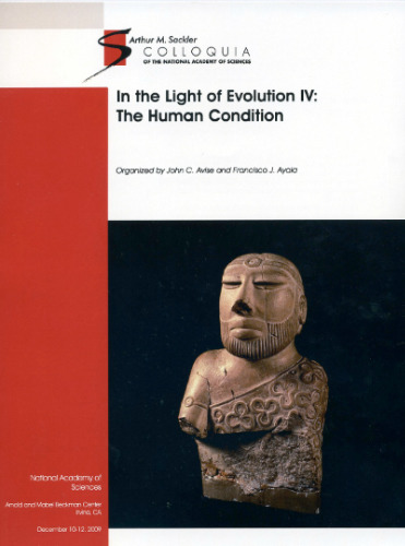 In the Light of Evolution IV: The Human Condition