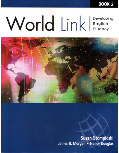 World Link Book 2: Developing English Fluency