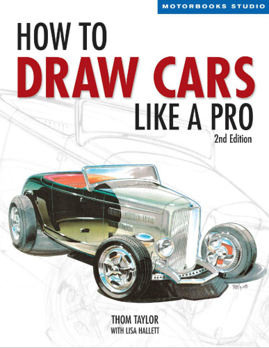 How to Draw Cars Like a Pro, 2nd Edition