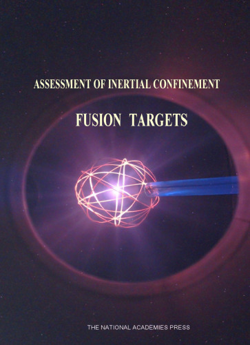 Assessment of Inertial Confinement Fusion Targets