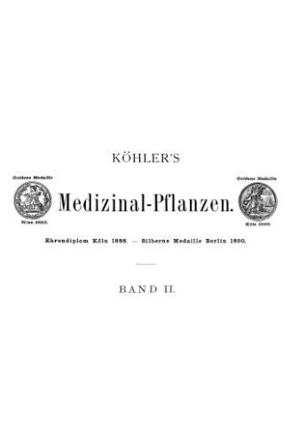 Köhler’s Medizinal Pflanzen, vol. 2