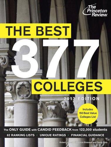 The Best 377 Colleges, 2013 Edition