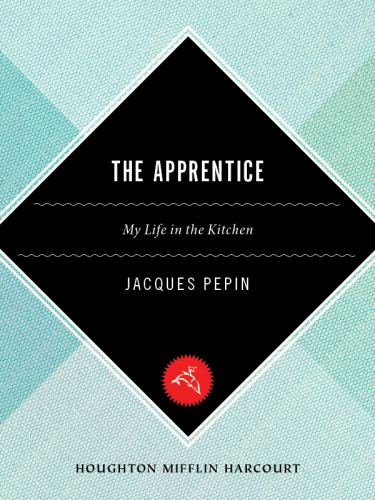 The Apprentice: My Life in the Kitchen