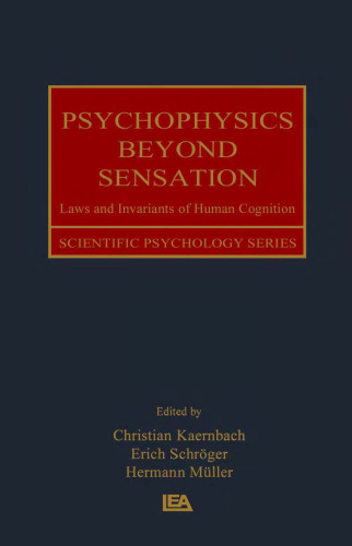 Psychophysics beyond sensation: laws and invariants of human cognition