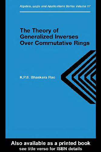 Theory of generalized inverses over commutative rings