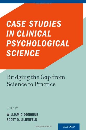 Case Studies in Clinical Psychological Science: Bridging the Gap from Science to Practice