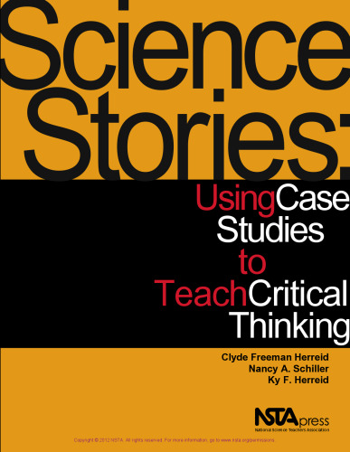 Science Stories: Using Case Studies to Teach Critical Thinking