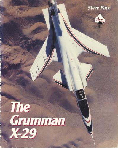 The Grumman X-29 - Aero Series 41