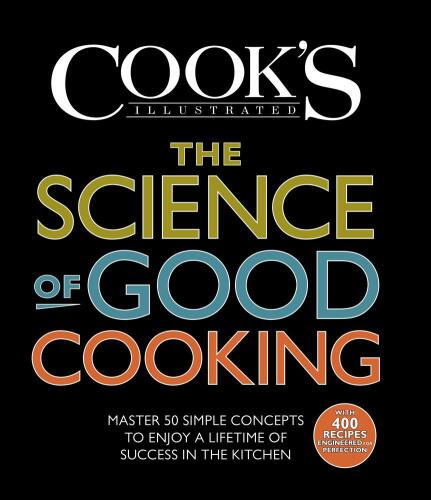 The Science of Good Cooking