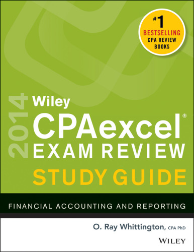 Wiley CPAexcel Exam Review 2014 Study Guide, Financial Accounting and Reporting