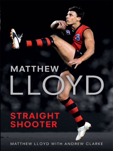 Matthew Lloyd: Straight Shooter