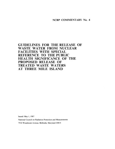 Guidelines for the Release of Waste Water from Nuclear Facilities With Special Reference to the Public Health Significance of the Proposed Release of