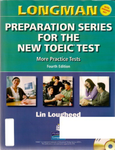 Longman Preparation Series for the New TOEIC Test: More Practice Tests