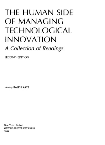 The Human Side of Managing Technological Innovation: A Collection of Readings