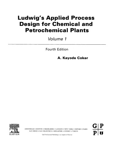 Ludwig's Applied Process Design for Chemical and Petrochemical Plants, Fourth Edition