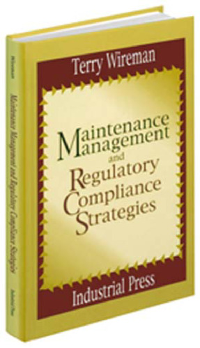 Maintenance Management and Regulatory Compliance Strategies