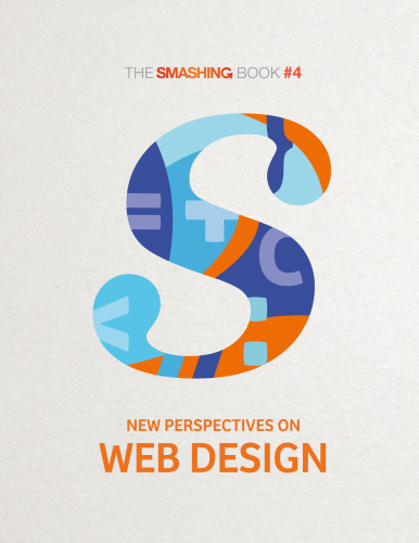The Smashing Book #4 - New Perspectives on Web Design