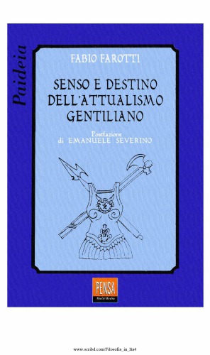Senso e destino dell'attualismo gentiliano