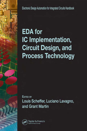 EDA for IC Implementation, Circuit Design, and Process Technology