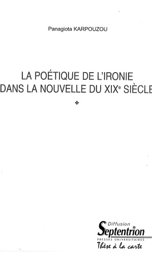 La poétique de l'ironie dans la nouvelle du XIXe siècle