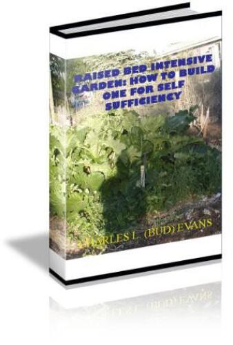 Raised Bed Intensive Garden:  How To Build One For Self Sufficiency