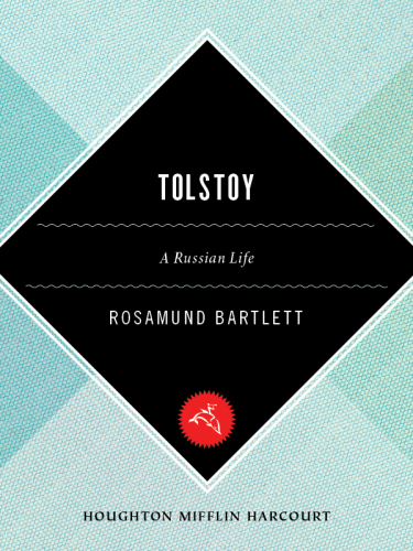 Tolstoy: A Russian Life