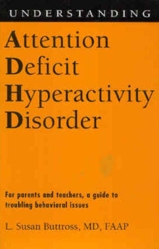 Understanding Attention Deficit Hyperactivity Disorder