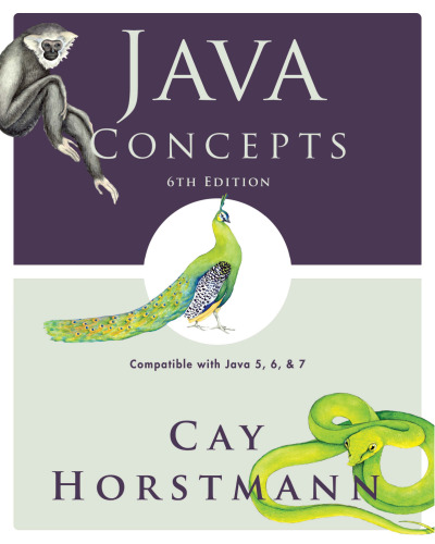 Java Concepts: Compatible with Java 5, 6 and 7