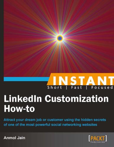 Instant LinkedIn Customization How-to