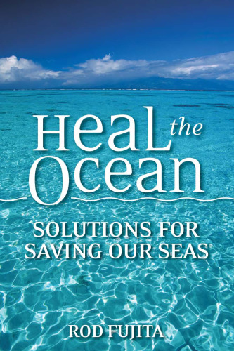 Heal the Ocean: Solutions for Saving Our Seas