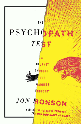The Psychopath Test: A Journey Through the Madness Industry