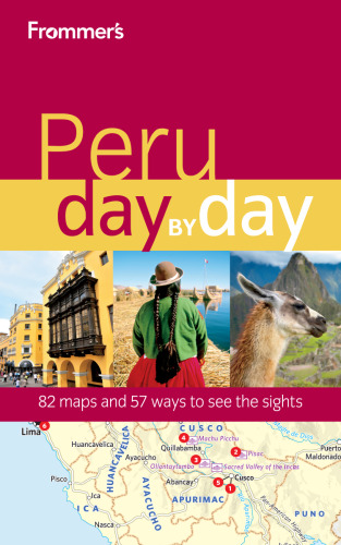 Frommer's Peru Day by Day