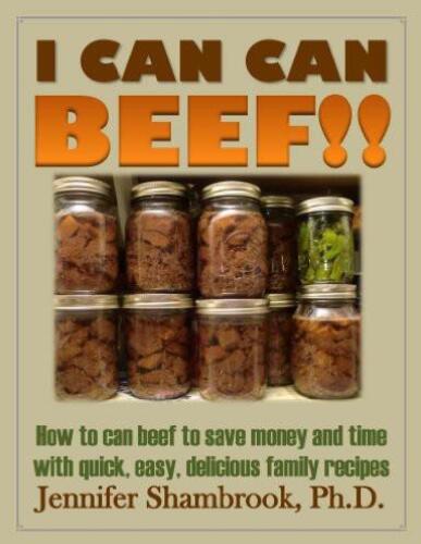 I CAN CAN BEEF!! How to can beef to save money and time with quick, easy, delicious family recipes