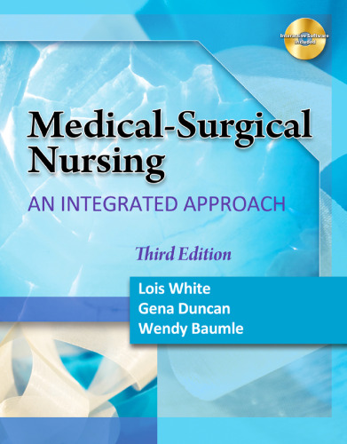 Medical Surgical Nursing: An Integrated Approach