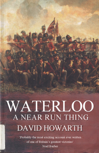 Waterloo: A Near Run Thing