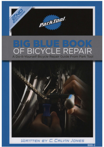 Park Tool BBB-2 The Big Blue Book of Bicycle Repair - 2nd Edition