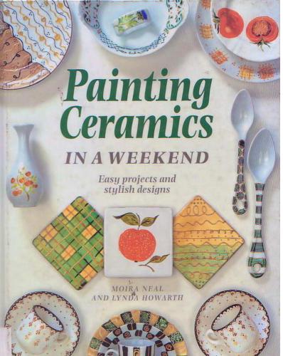 Painting Ceramics In a Weekend