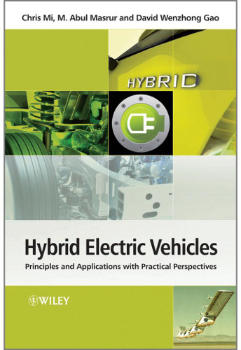 Hybrid Electric Vehicles: Principles and Applications with Practical Perspectives