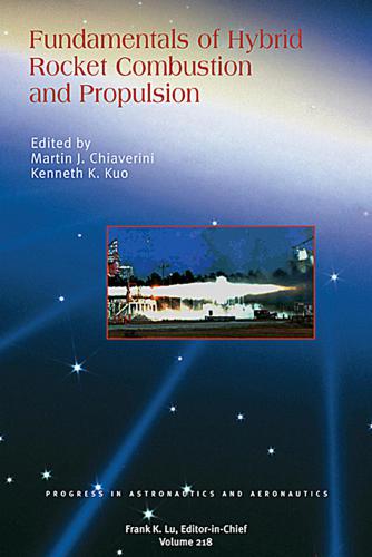 Fundamentals of Hybrid Rocket Combustion and Propulsion