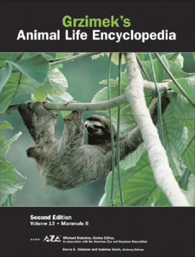 Grzimeks Animal Life Encyclopedia: Volume 13, Mammals 2