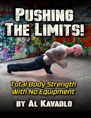 Pushing the Limits! Total Body Strength With No Equipment
