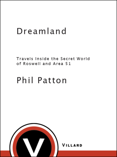 Dreamland: Travels Inside the Secret World of Roswell and Area 51